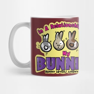 In A Relationship with my Bunnies Mug